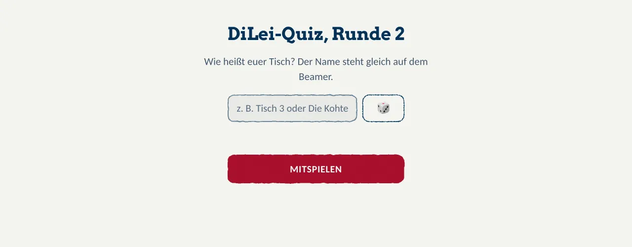 Quizwerkstatt: Ein Tisch tritt dem DiLei-Quiz bei